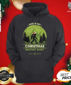 Good Bigfoot Santa This Is My Christmas Bigfoot Hoodie - Design By Teeshirtbear.com