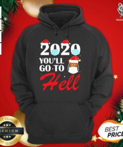 Great 2020 Youll Go To Hell Christmas Reindeer Mask Xmas Hoodie - Design By Teeshirtbear.com