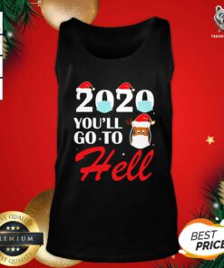 Great 2020 Youll Go To Hell Christmas Reindeer Mask Xmas Tank Top - Design By Teeshirtbear.com