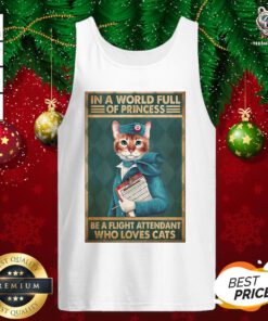 Great Light Attendants Easily Distracted In A World Full Of Princess Be A Flight Attendant Who Loves Cats Tank Top - Design By Teeshirtbear.com