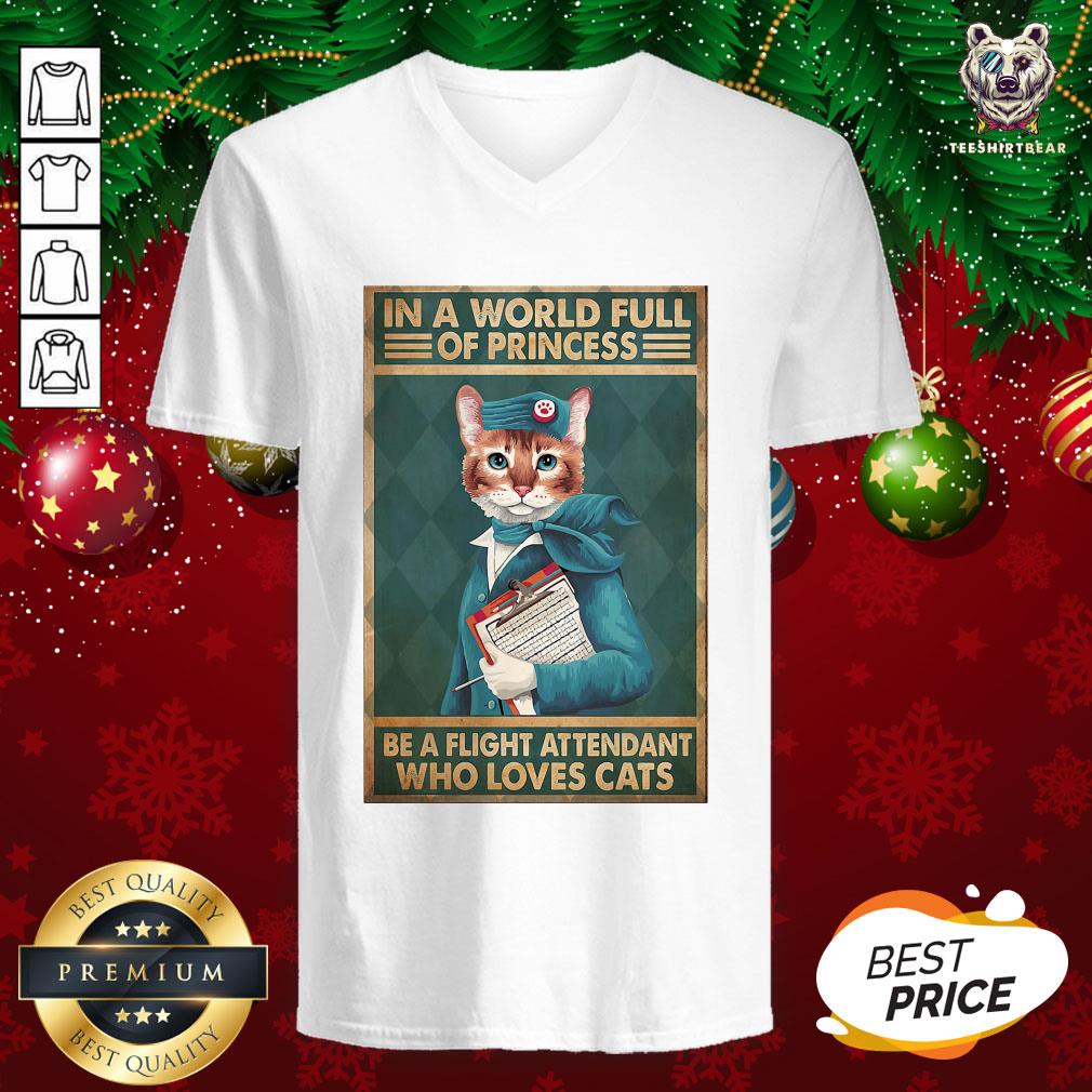 Great Light Attendants Easily Distracted In A World Full Of Princess Be A Flight Attendant Who Loves Cats V-neck - Design By Teeshirtbear.com Great Light Attendants Easily Distracted In A World Full Of Princess Be A Flight Attendant Who Loves Cats V-neck - Design By Teeshirtbear.com