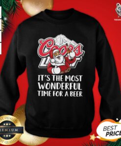 Great Santa Claus Drink Coors Light It’s The Most Wonderful Time For A Beer Christmas Sweatshirt - Design By Teeshirtbear.com