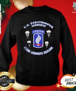Great Us Paratrooper Airborne 173rd Airborne Brigade Sweatshirt - Design By Teeshirtbear.com