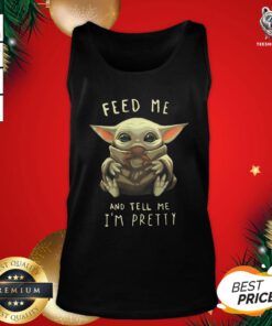 Happy Baby Yoda Feed Me And Tell Me I'm Pretty Tank Top - Design By Teeshirtbear.com