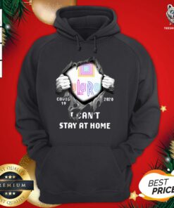 Happy Blood Inside Me LuLaRoe Covid 19 2020 I Can't Stay At Home Hoodie - Design By Teeshirtbear.com