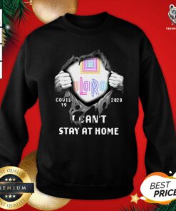 Happy Blood Inside Me LuLaRoe Covid 19 2020 I Can't Stay At Home Sweatshirt - Design By Teeshirtbear.com