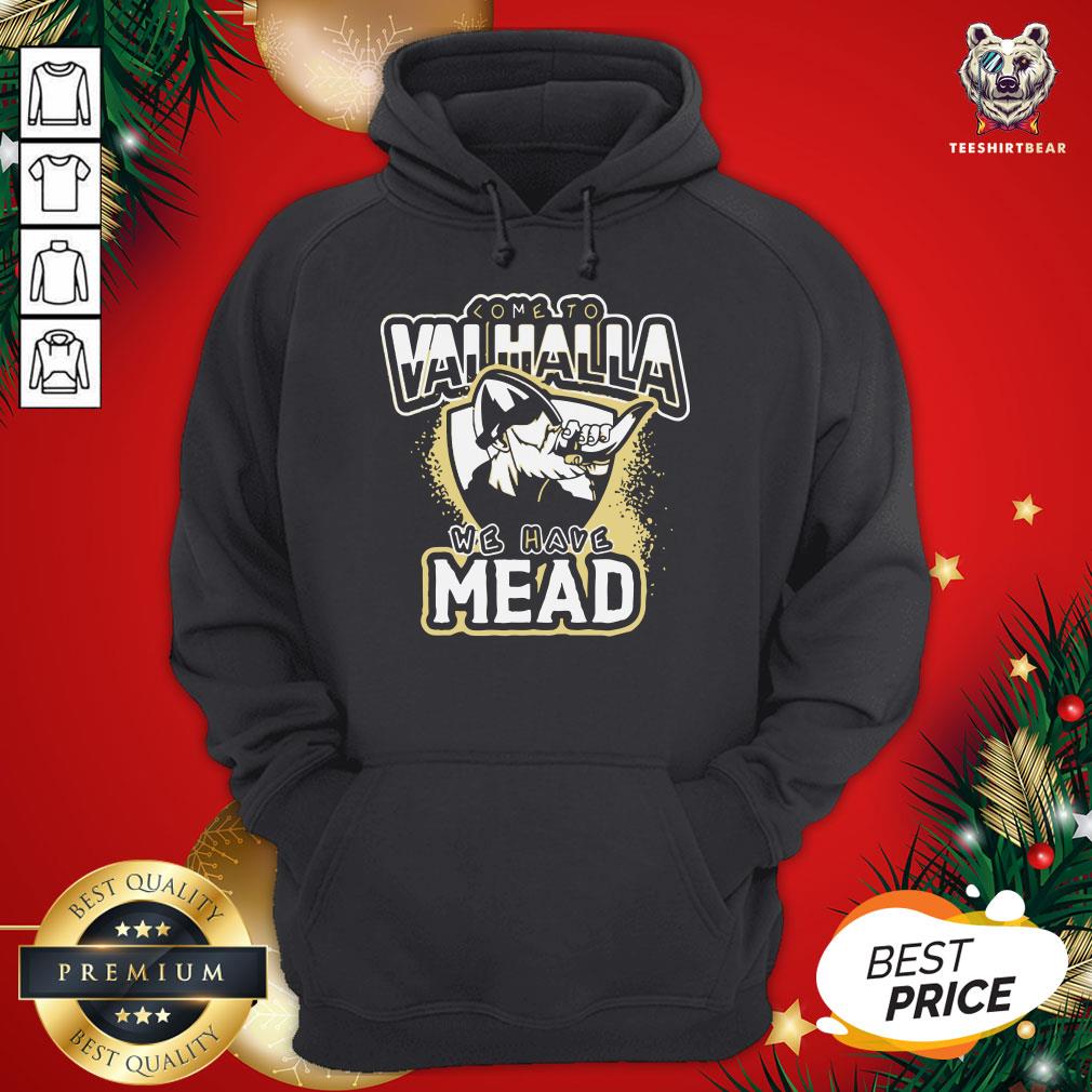 Happy Come To Valhalla We Have Mead Hoodie - Design By Teeshirtbear.com Happy Come To Valhalla We Have Mead Hoodie - Design By Teeshirtbear.com