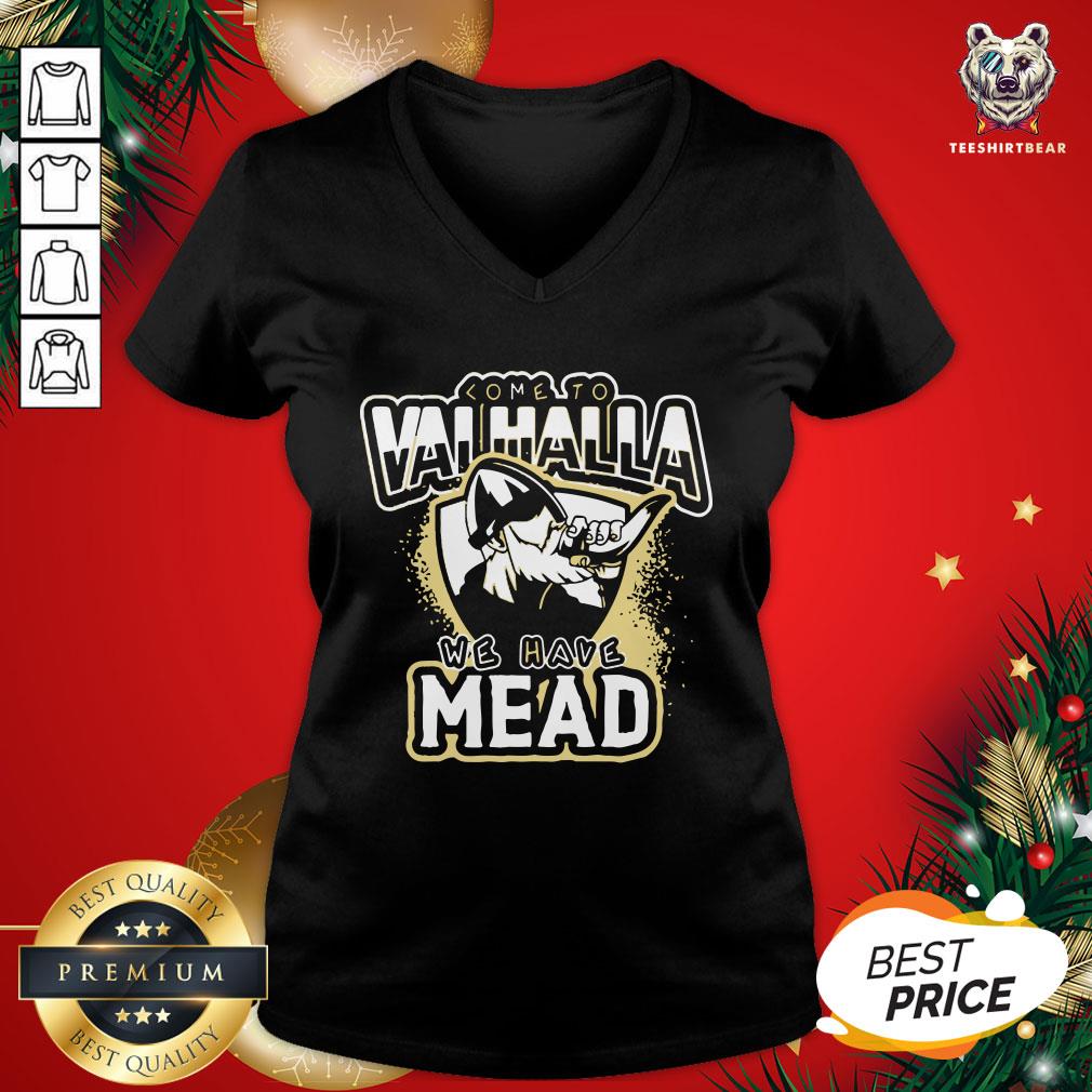 Happy Come To Valhalla We Have Mead V-neck - Design By Teeshirtbear.com Happy Come To Valhalla We Have Mead V-neck - Design By Teeshirtbear.com