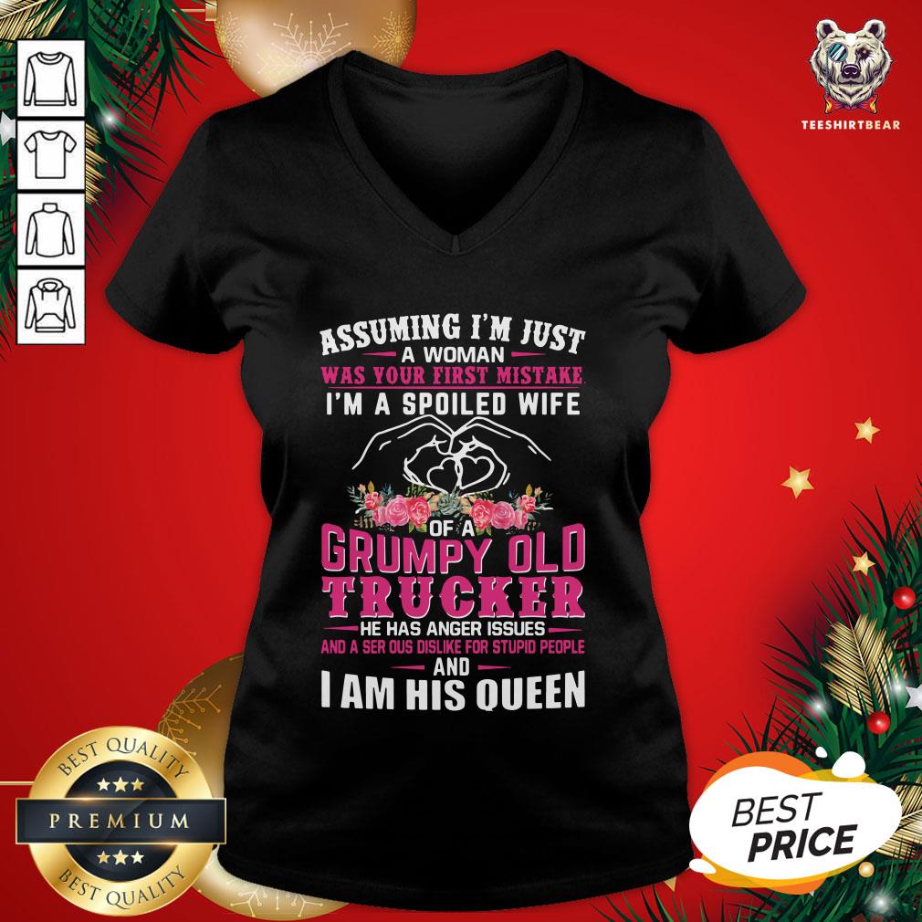Hot Assuming I’m Just A Woman Was You First Mistake I’m A Spoiled Wife Of A Grumpy Old Trucker He Has Anger Issues V-neck - Design By Teeshirtbear.com Hot Assuming I’m Just A Woman Was You First Mistake I’m A Spoiled Wife Of A Grumpy Old Trucker He Has Anger Issues V-neck - Design By Teeshirtbear.com