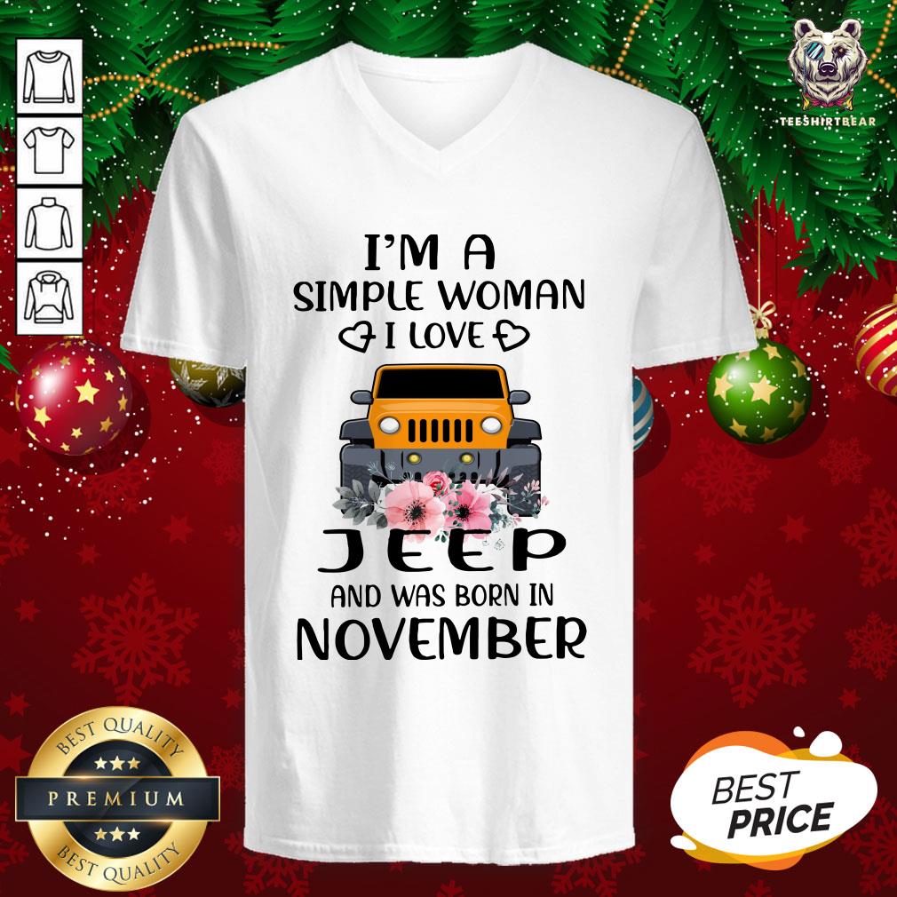 Hot I’m A Simple Woman I Love Jeep And Was Born In November V-neck - Design By Teeshirtbear.com Hot I’m A Simple Woman I Love Jeep And Was Born In November V-neck - Design By Teeshirtbear.com