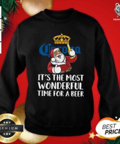 Hot Santa Claus Drink Corona Extra It’s The Most Wonderful Time For A Beer Christmas Sweatshirt - Design By Teeshirtbear.com