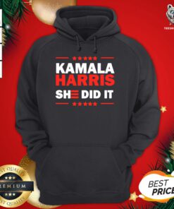 Nice Biden Harris 2020 Kamala Harris She Did It 2021 Hoodie - Design By Teeshirtbear.com