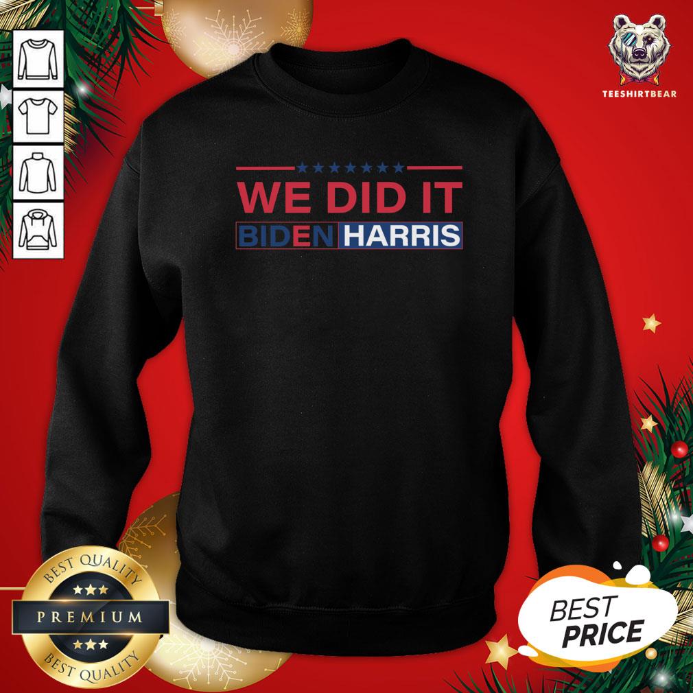 Nice Biden Harris 2020 We Did It Sweatshirt - Design By Teeshirtbear.com Nice Biden Harris 2020 We Did It Sweatshirt - Design By Teeshirtbear.com