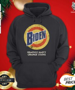 Nice Biden Vintage Removes Stubborn Orange Stains Tide Detergent Hoodie - Design By Teeshirtbear.com