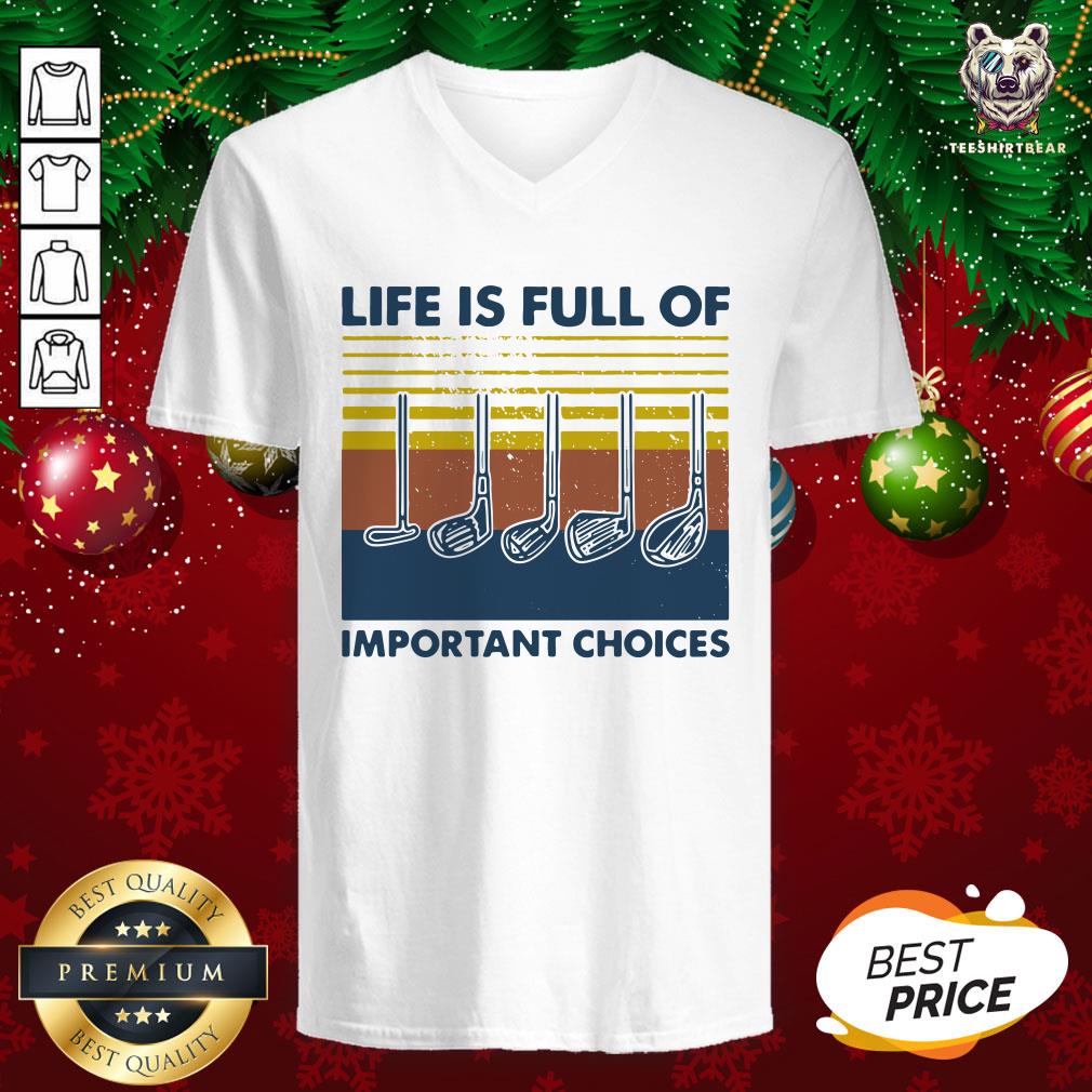 Nice Golf Life Is Full Of Important Choices Vintage V-neck - Design By Teeshirtbear.com Nice Golf Life Is Full Of Important Choices Vintage V-neck - Design By Teeshirtbear.com
