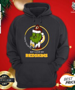 Nice I Hate People But I Love My Washington Redskins Grinch Hoodie - Design By Teeshirtbear.com