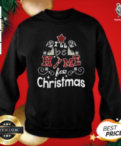 Nice I'll Be Home For Christmas Sweatshirt - Design By Teeshirtbear.com