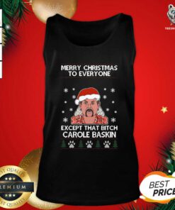 Merry Christmas To Everyone Except That Bitch Carole Baskin Ugly Christmas Tank Top - Design By Togethertee.com