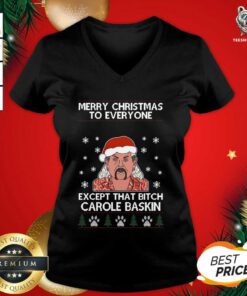 Merry Christmas To Everyone Except That Bitch Carole Baskin Ugly Christmas V-neck - Design By Togethertee.com