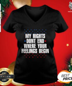 Nice My Rights Don’t End Where Your Feelings Begin Star V-neck - Design By Teeshirtbear.com