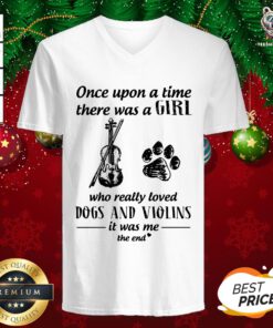 Nice One Upon A Time There Was A Girl Who Really Loved Dog And Violins V-neck - Design By Teeshirtbear.com