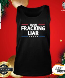 Official Biden Fracking Liar Stars Presidential Election Tank Top - Design By Teeshirtbear.com