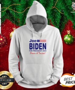 Official Joe Biden For President 2020 Proven And Trusted Hoodie - Design By Teeshirtbear.com