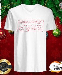 Official Nervous I’m Very Nervous I’m Scared V-neck - Design By Teeshirtbear.com