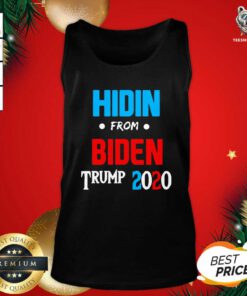 Hidin From Biden Tank Top - Design By Teeshirtbear.com