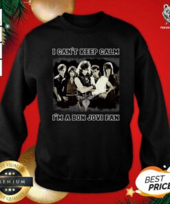 I Can’t Keep Calm I’m A Bon Jovi Fan Sweatshirt - Design By Teeshirtbear.com