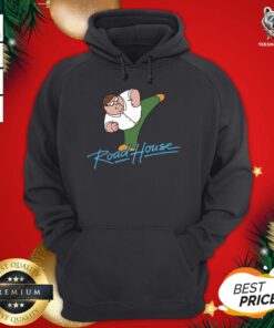 Original Peter Griffin Road House Hoodie - Design By Teeshirtbear.com