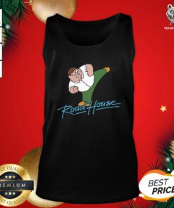 Original Peter Griffin Road House Tank Top - Design By Teeshirtbear.com