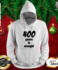 Perfect 400 Years Is Enough 2Dark 2Tell Merch Hoodie - Design By Teeshirtbear.com