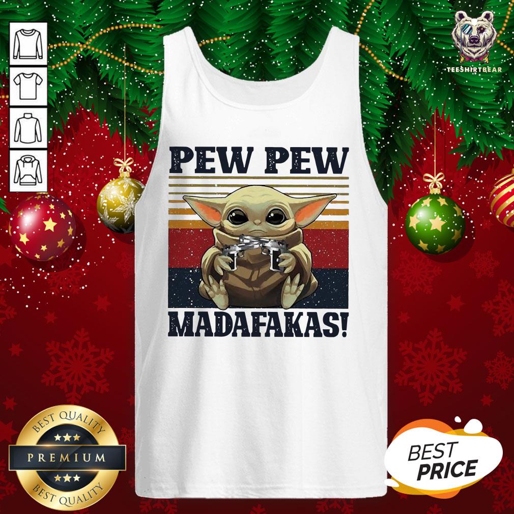 Perfect Baby Yoda Pew Pew Madafakas Vintage Tank Top - Design By Teeshirtbear.com Perfect Baby Yoda Pew Pew Madafakas Vintage Tank Top - Design By Teeshirtbear.com