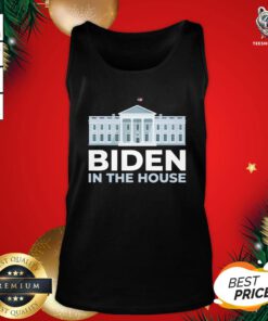 Perfect Joe Biden In The House Tank Top - Design By Teeshirtbear.com