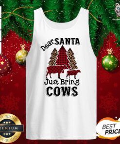 Premium Dear Santa Just Bring Cows Tank Top- Design by T-shirtBear.com