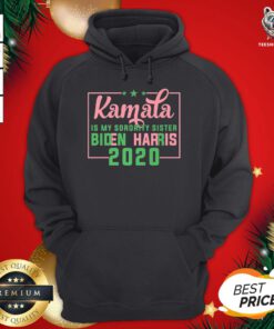 Premium Kamala Harris Is My Sorority Sister Biden Harris 2020 Hoodie - Design By Teeshirtbear.com
