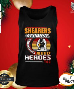 Premium Shearers Because Hairdressers Need Heroes Too Tank Top - Design By Teeshirtbear.com
