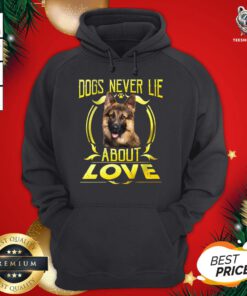 Pretty Dogs Never Lie About Love Hoodie - Design By Teeshirtbear.com