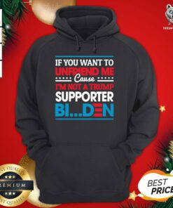 Pretty If You Want To Unfriend Me Cause Not Trump Supporter I Support Joe Biden Biden Harris 2020 Hoodie - Design By Teeshirtbear.com