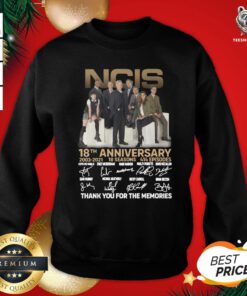 Top NCIS 18 Years Of 2003 2021 18 Seasons 414 Episodes Thank You For The Memories Signatures Sweatshirt - Design By Teeshirtbear.com
