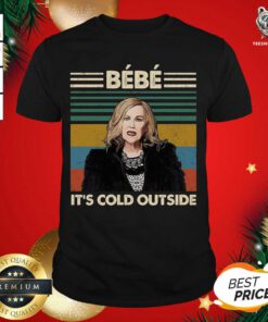 Bebe It’s Cold Outside Vintage Shirt - Design By Teeshirtbear.com