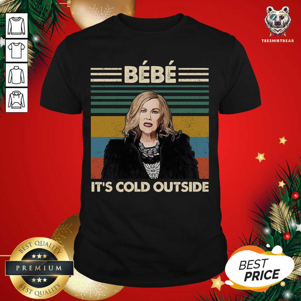 Bebe It’s Cold Outside Vintage Shirt - Design By Teeshirtbear.com
