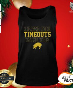Leave The Timeouts Take The Pig Tank Top - Design By Teeshirtbear.com