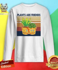 Plants Are Friends Vintage Retro Sweatshirt - Design By Teeshirtbear.com