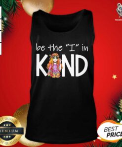 Be The I In Kind The Girl Tank Top - Design By Teeshirtbear.com
