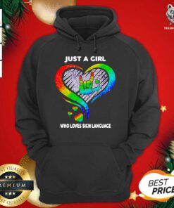 Just A Girl Who Loves Sign Language LGBT Hoodie - Design By Teeshirtbear.com