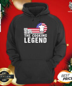 Dad The Man The Myth Cooking Legend Us Flag Hoodie - Design By Teeshirtbear.com