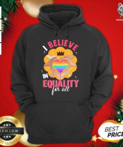 LGBT Heart I Believe In Equality For All Hoodie - Design By Teeshirtbear.com
