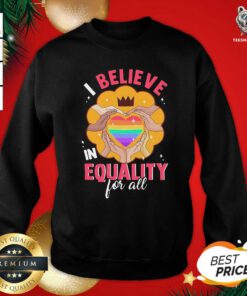 LGBT Heart I Believe In Equality For All Sweatshirt - Design By Teeshirtbear.com